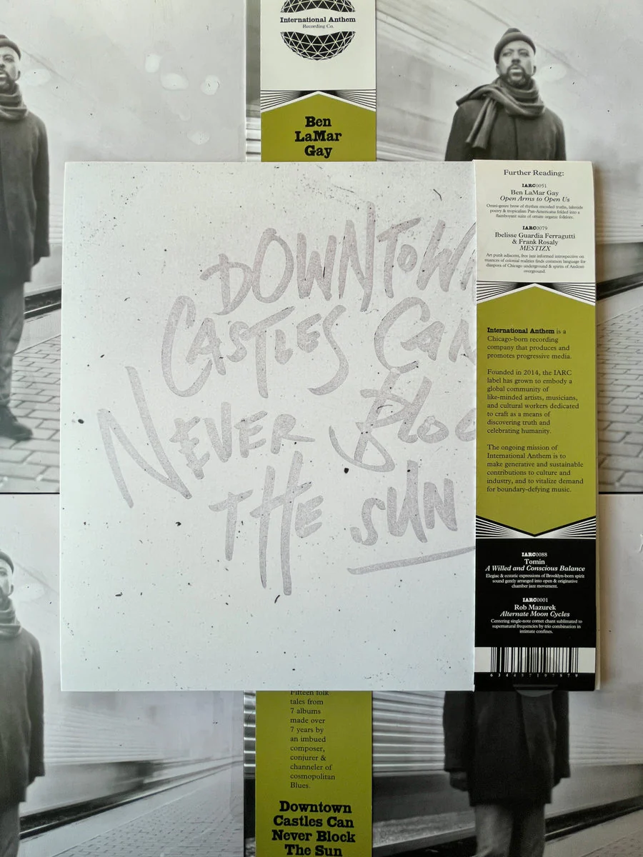 Ben Lamar Gay - Downtown Castles Can Never Block The Sun (IA11 Edition) (LP) - Image 3